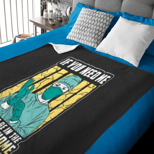 Discover if you need me just the nursing home Baby Blankets