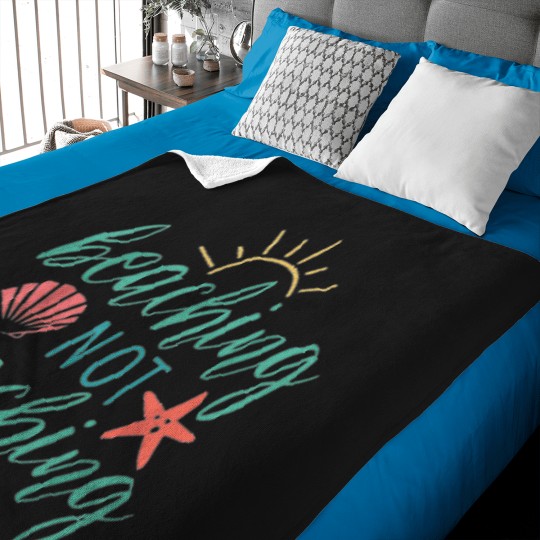 Discover Funny Beaching Not Teaching Clic 11 Baby Blankets