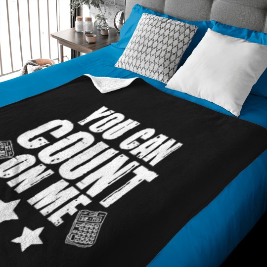 Discover You Can Count On Me Funny Accountant Accounting Pun Baby Blankets