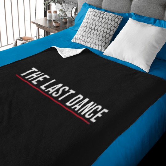Discover The Last Dance Baby Blankets