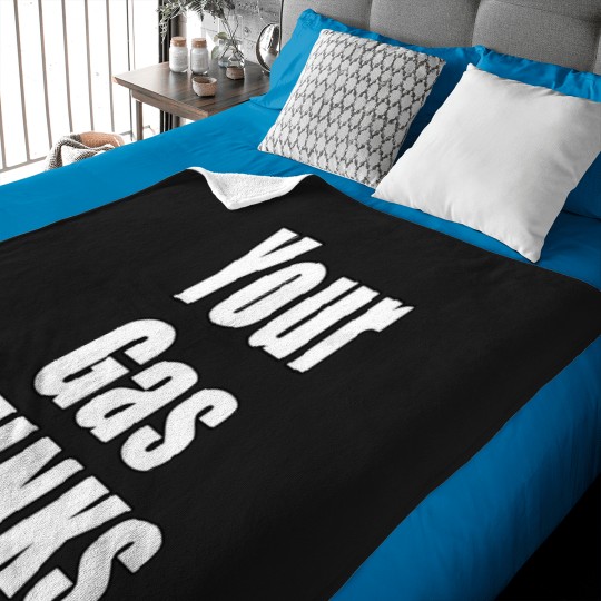 Discover Your Gas Stinks Environmental Protest Ban Fossil Fuel Climate Change Design Baby Blankets
