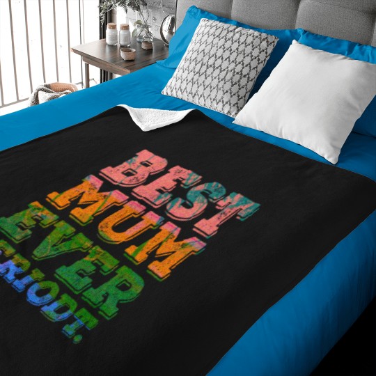Discover Best Mum Ever Text Baby Blankets