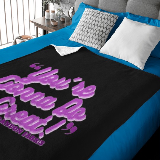 Discover You_re Gonna Do Great!- Brandon Farris Baby Blankets