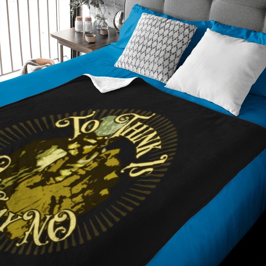 Discover To Think Is To Say NO Baby Blankets