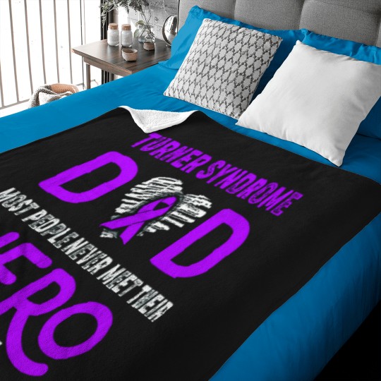 Discover Turner Syndrome DAD Most People Never Meet Their HERO I Raised Mine Baby Blankets