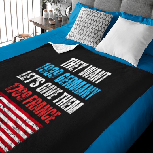 Discover they want 1939 germany let' give them 1789 france u flag Baby Blankets