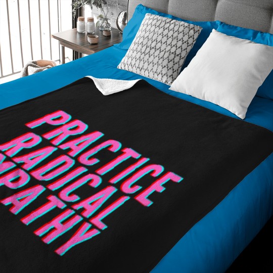 Discover Practice Radical Empathy Active T-Shirt 373 Baby Blankets