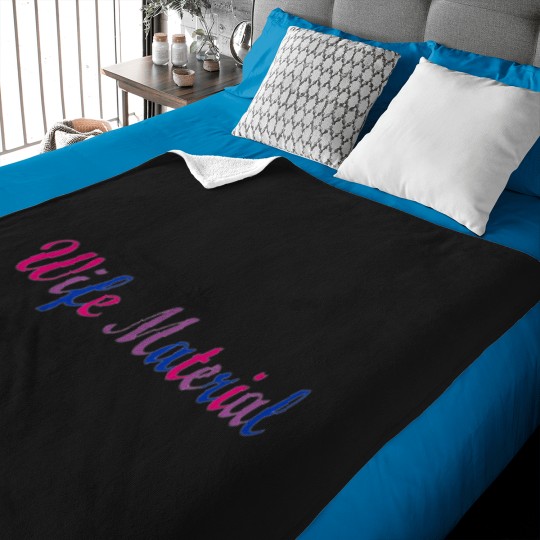 Discover Wife Material Bi Colors Baby Blankets