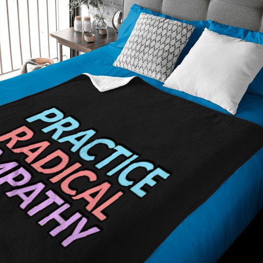 Discover Practice Radical Empathy Active T-Shirt 3769 Baby Blankets