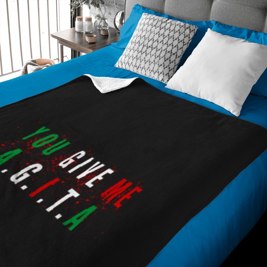 Discover You-Give-Me-AgitaFunny-You-Give-Me-Agita-quoteCool-You-Give-Me-Agita Baby Blankets