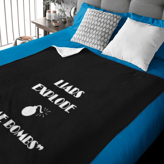 Discover Liars Explode Funny Sayings Quote Typography Long Baby Blankets