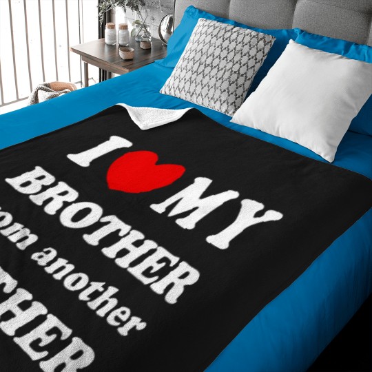 Discover I-Love-My-Brother-From-Another-Mother-I-Heart-My-Bro-T-Shirt Baby Blankets