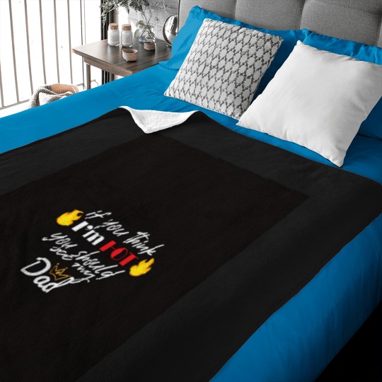Discover Copy of If You think i'm hot should see my dad Baby Blankets