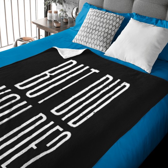 Discover But Did You Die Funny Meme Motivational Gym Active(2) Baby Blankets