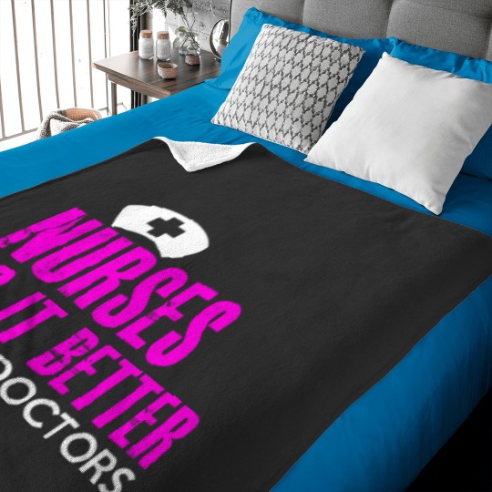 Discover NURSES DO IT BETTER THAN DOCTORS Baby Blankets