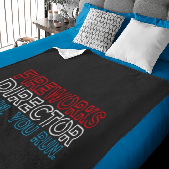 Discover Fireworks Director If I Run You Run 4Th July Baby Blankets