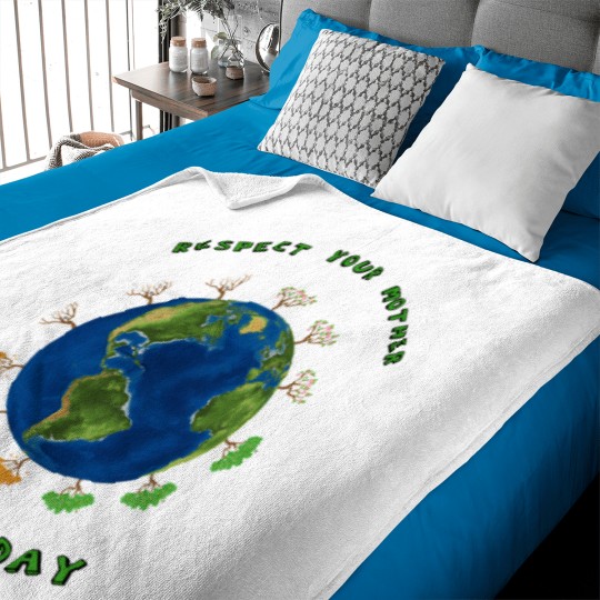 Discover Respect Your Mother Earth Day Nature Environment Activism Baby Blankets