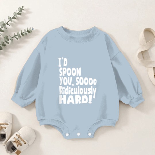 Discover Spoon You So Ridiculously Hard Baby Romper Sweatshirts