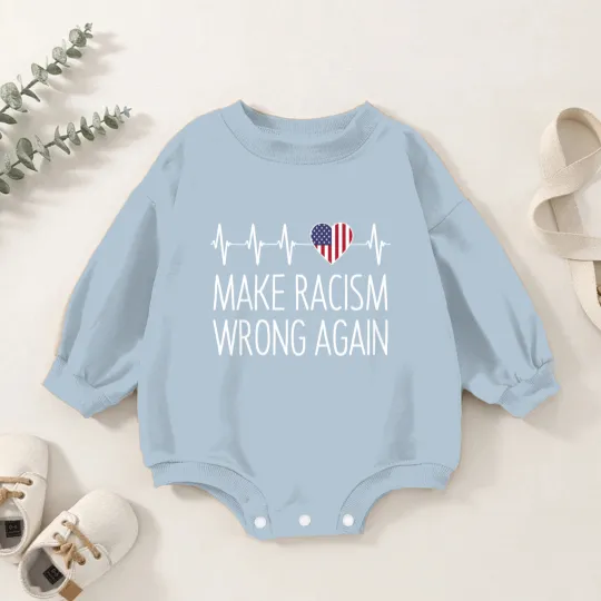 Discover Make Racism Wrong Again - Make Racism Wrong Again - Baby Romper Sweatshirts