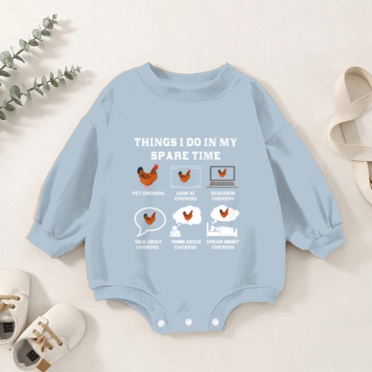 Discover Things I Do In My Spare Time Chicken Lover Farmer Chickens Baby Romper Sweatshirts