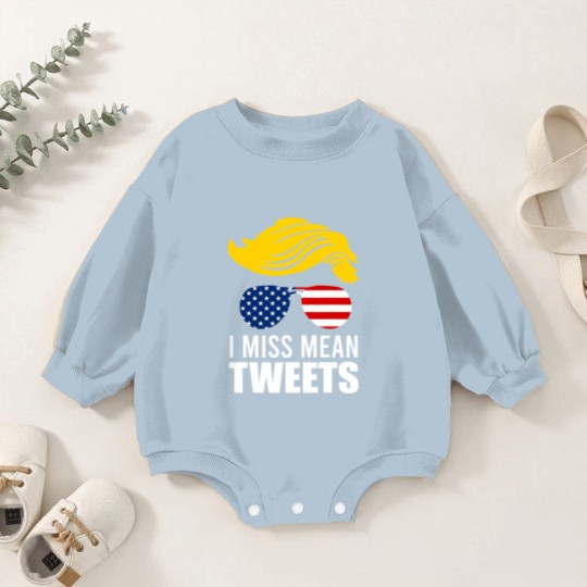 Discover Trump Father's Day Gas Prices I Miss Mean Tweets July 4th Baby Romper Sweatshirts