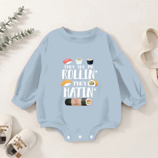 Discover Sushi Puns Baby Romper Sweatshirts They See Me Rollin' They Hatin'