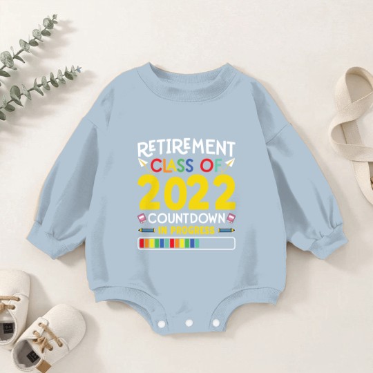 Discover Retirement Class Of 2022 Countdown In Progress Baby Romper Sweatshirts