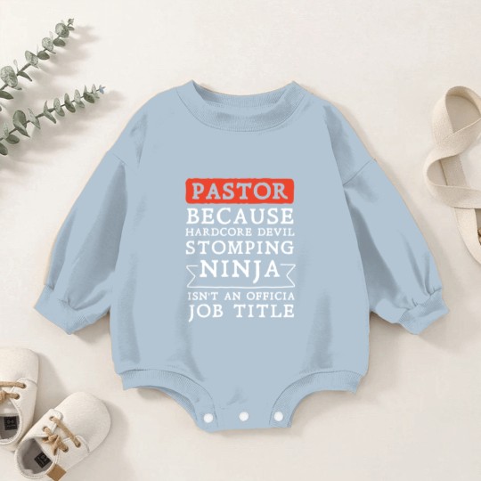 Discover pastor because hardcore devil stomping ninja isnt Baby Romper Sweatshirts