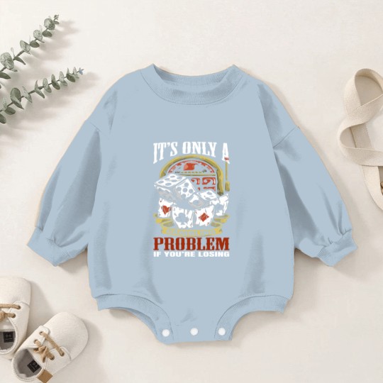Discover Funny Gambling Gambler Gamble Casino Games - Gambling - Baby Romper Sweatshirts