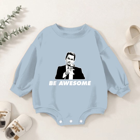 Discover Be Awesome Barney Stinson How I Met Your Mother - How I Met Your Mother - Baby Romper Sweatshirts