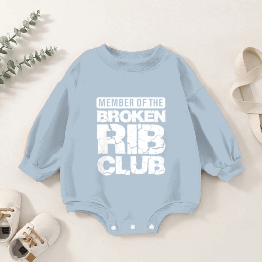Discover Broken Rib Club Member - Injured Bones and Ribs Baby Romper Sweatshirts