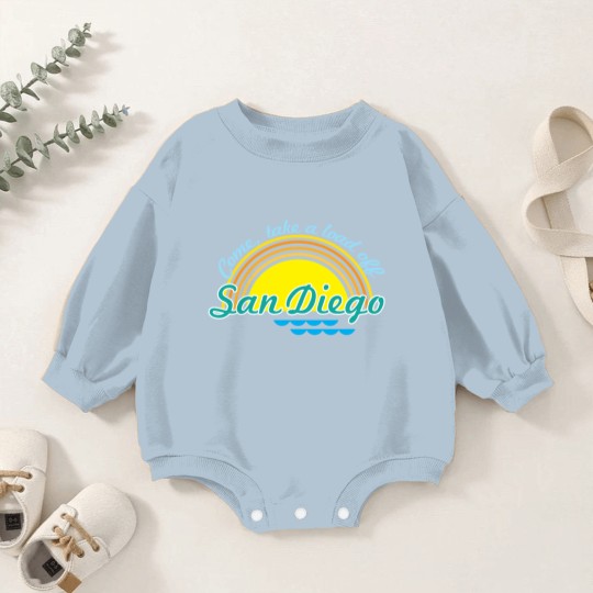 Discover Come, take a load off - San Diego Baby Romper Sweatshirts