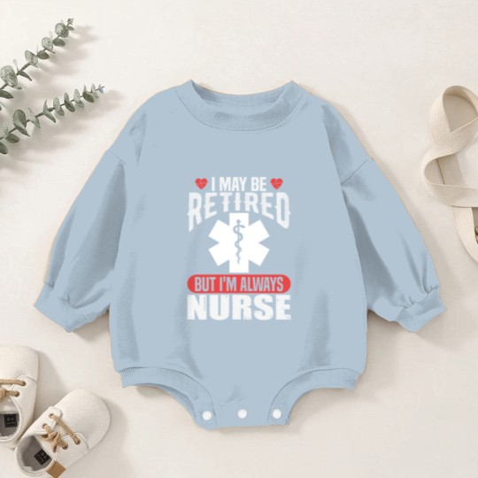 Discover Retired Nurse Baby Romper Sweatshirts