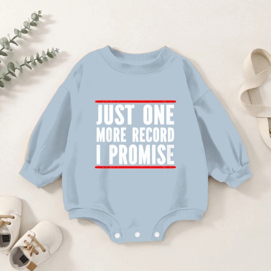 Discover Just One More Record I Promise Baby Romper Sweatshirts