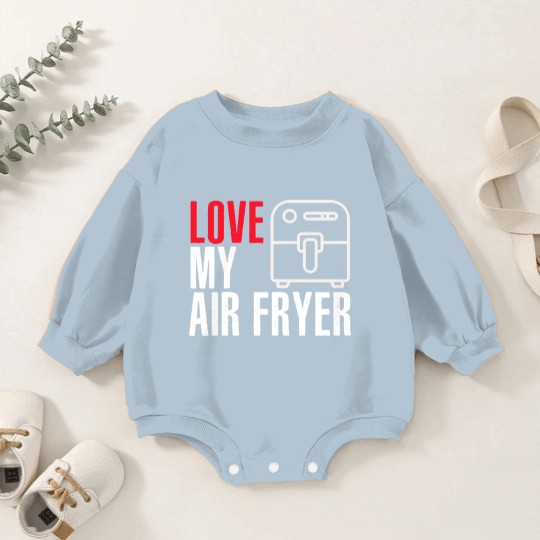 Discover I Love My Air Fryer - Cooking Baby Romper Sweatshirts