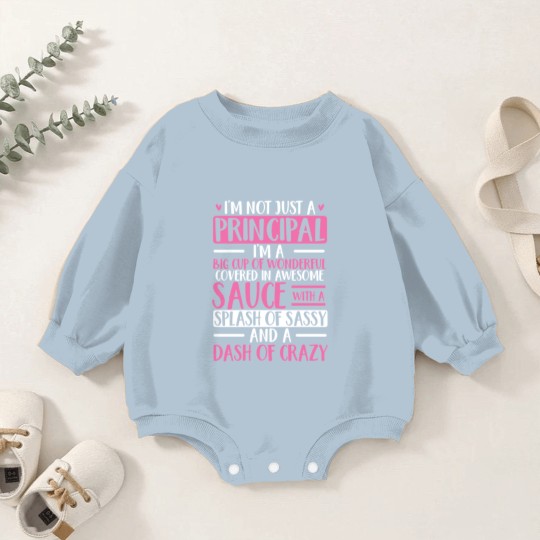 Discover Im Not Just A Principal Cute Humorous Appreciation Baby Romper Sweatshirts
