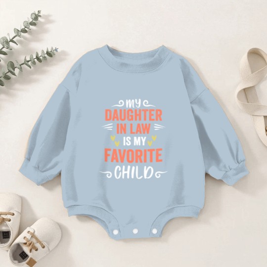 Discover funny My Daughter In Law Is My Favorite Child Daughter Baby Romper Sweatshirts