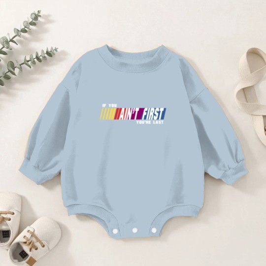 Discover Last Place - Talladega Nights - Baby Romper Sweatshirts