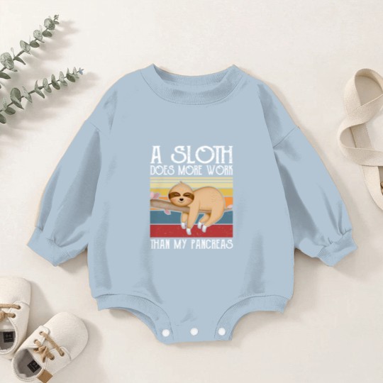 Discover A Sloth Does More Work Than My Pancreas, Baby Romper Sweatshirts