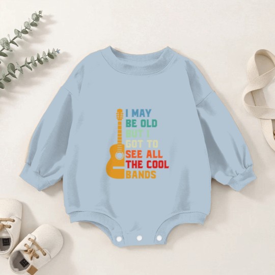 Discover I May Be Old Best Bands Baby Romper Sweatshirts
