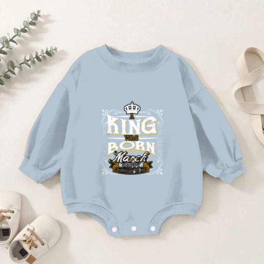 Discover Birthday March King Baby Romper Sweatshirts