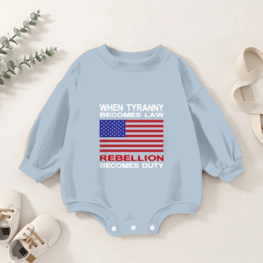 Discover When Tyranny Becomes Law Baby Romper Sweatshirts