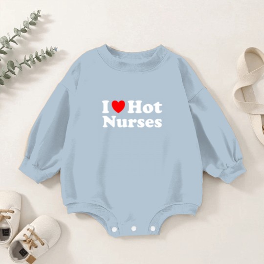 Discover I Heart Hot Nurses I Love Hot Nurses Baby Romper Sweatshirts