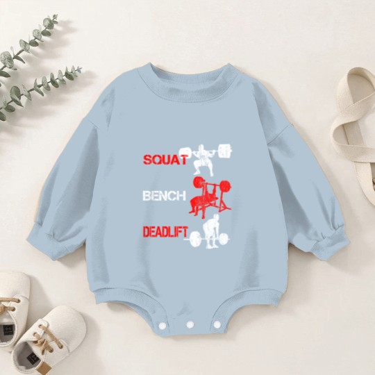 Discover Squat Bench Deadlift Baby Romper Sweatshirts
