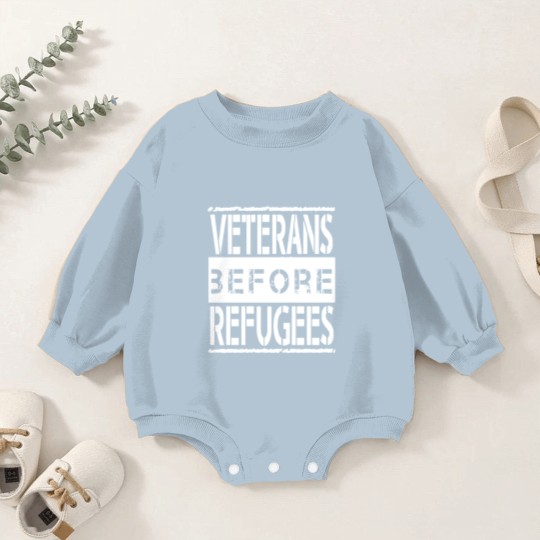 Discover Veterans Before Refugees Baby Romper Sweatshirts