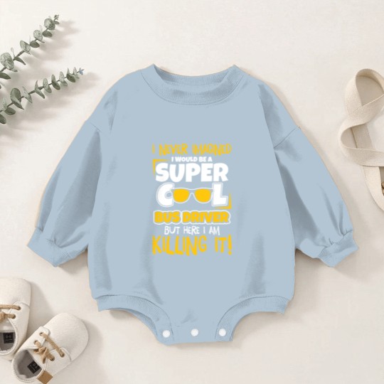 Discover Bus Driver Bus Driver Gifts Bus School Bus Baby Romper Sweatshirts
