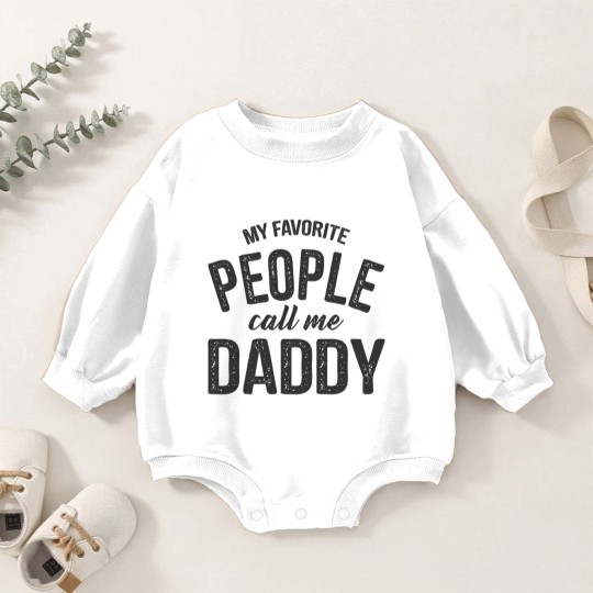 Discover Mens My Favorite People Call Me Daddy Baby Romper Sweatshirts Funny Fathers Day Baby Romper Sweatshirts Dad Gift