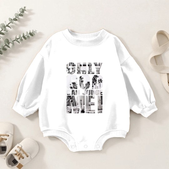 Discover Only God Can Judge Me Baby Romper Sweatshirts