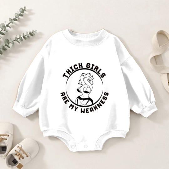 Discover Thick Girls Are My Weakness Funny Slogan Baby Romper Sweatshirts