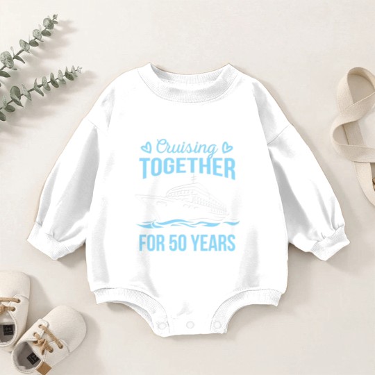 Discover Wedding Anniversary Cruising Together For 50 Years Baby Romper Sweatshirts